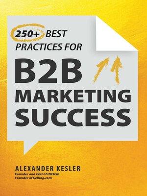 cover image of 250+ Best Practices for B2B Marketing Success